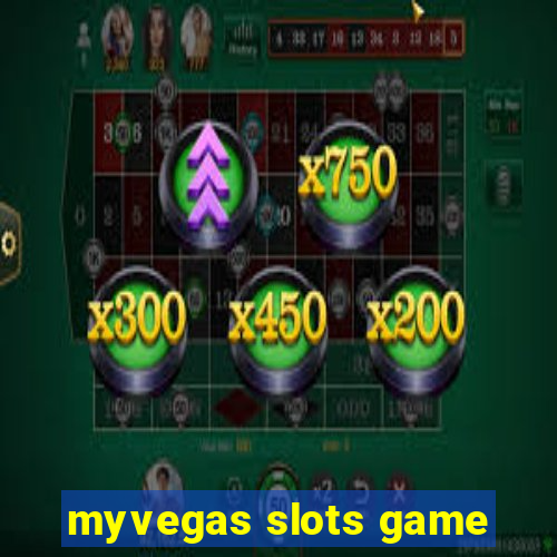 myvegas slots game