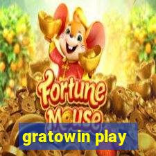 gratowin play