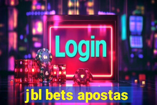 jbl bets apostas