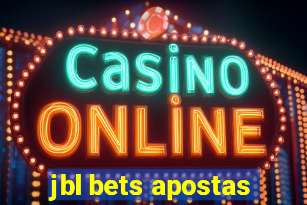 jbl bets apostas