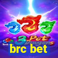 brc bet