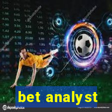 bet analyst