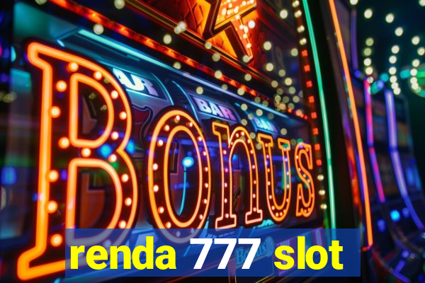 renda 777 slot