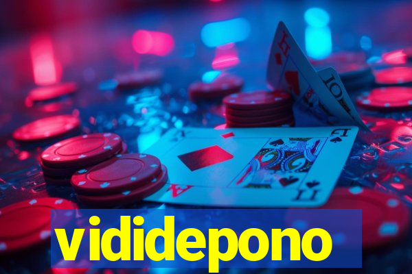 vididepono