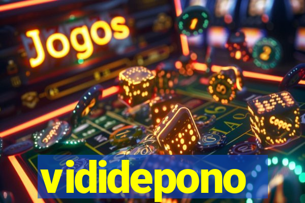 vididepono