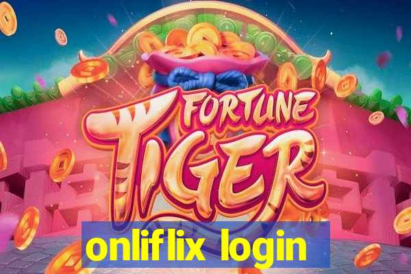 onliflix login