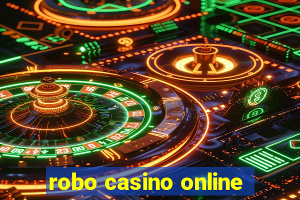 robo casino online