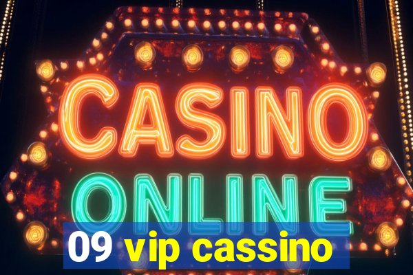 09 vip cassino