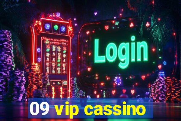 09 vip cassino