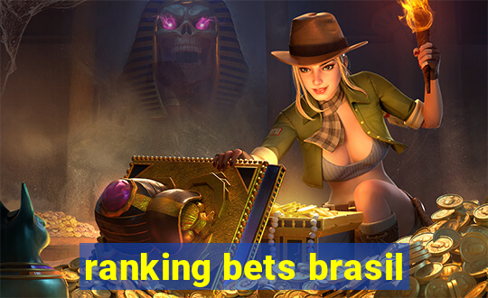 ranking bets brasil