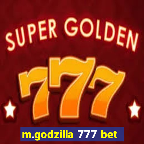 m.godzilla 777 bet