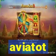 aviatot