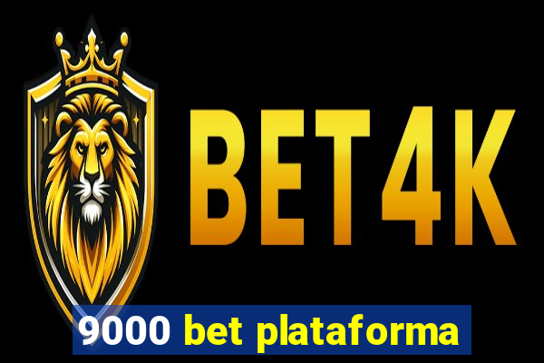 9000 bet plataforma