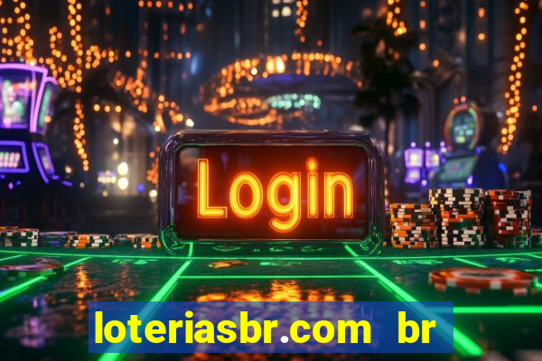 loteriasbr.com br site oficial