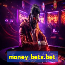 money bets.bet