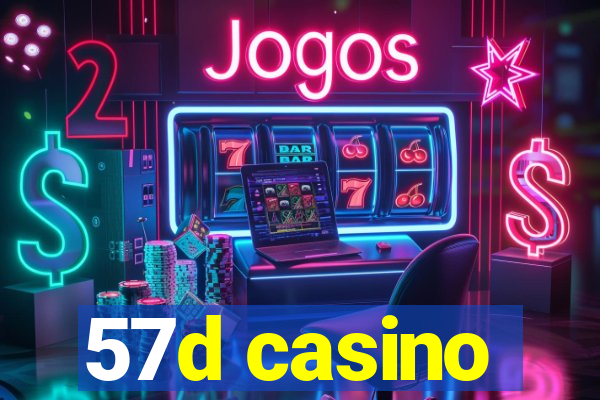 57d casino