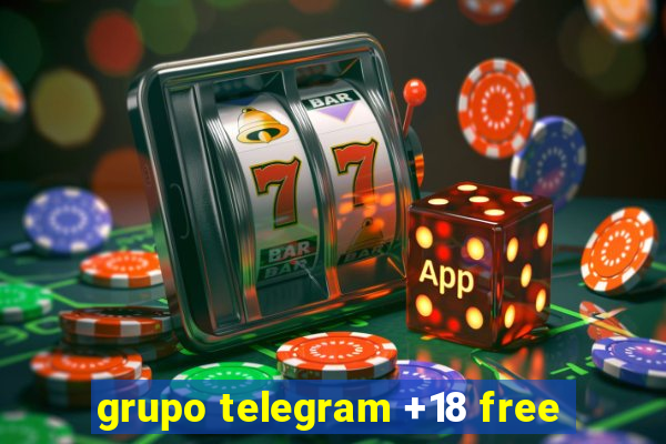 grupo telegram +18 free