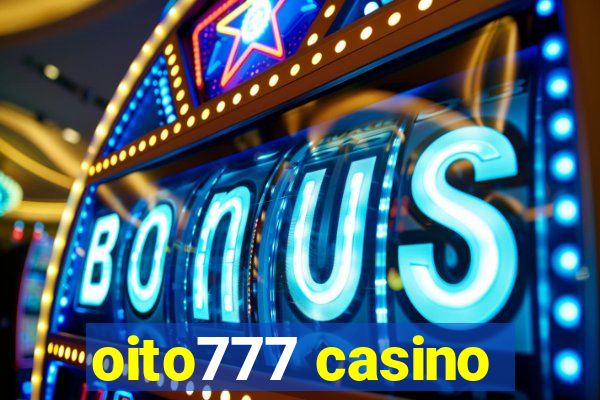 oito777 casino