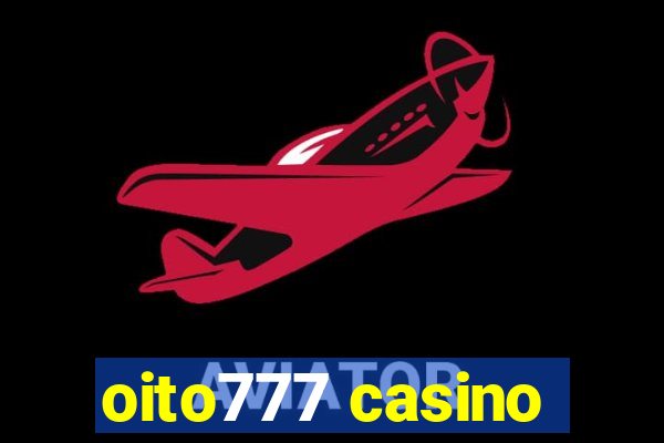 oito777 casino