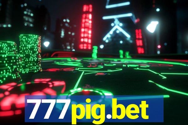 777pig.bet