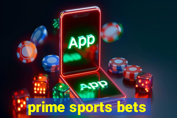 prime sports bets