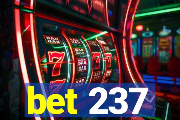 bet 237