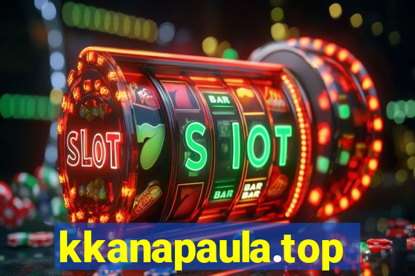 kkanapaula.top