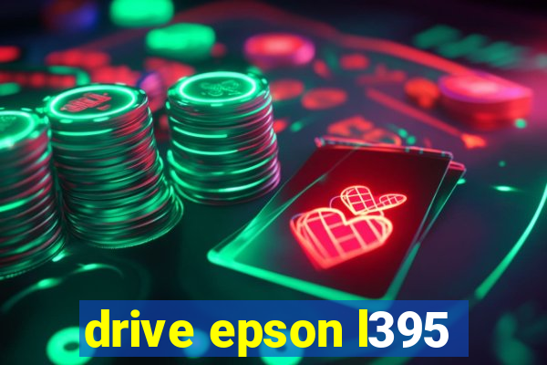 drive epson l395