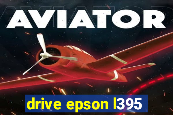 drive epson l395