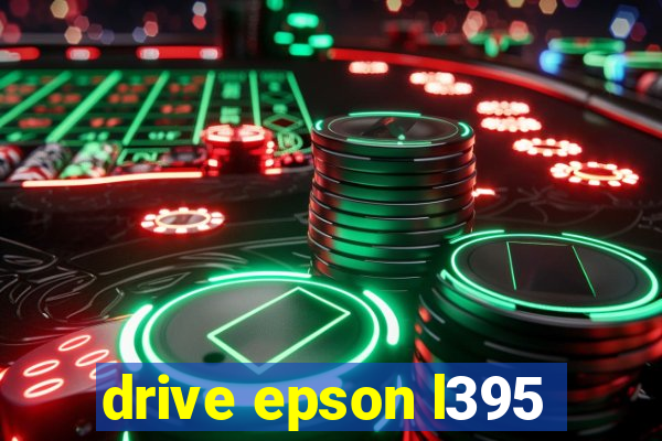 drive epson l395