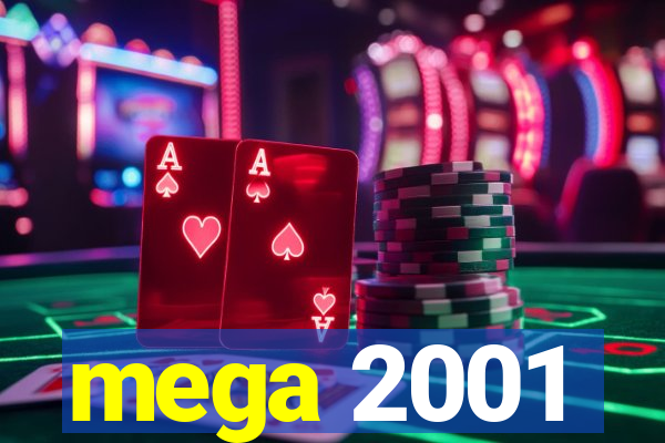 mega 2001