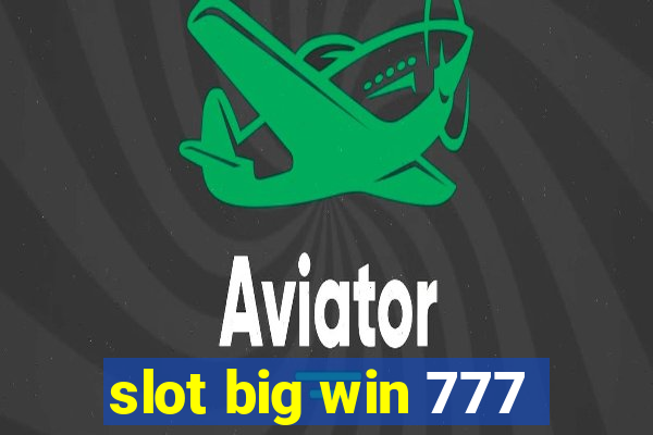 slot big win 777