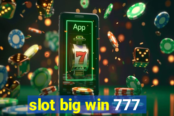 slot big win 777