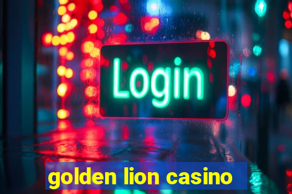 golden lion casino