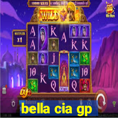 bella cia gp