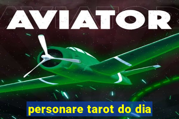 personare tarot do dia