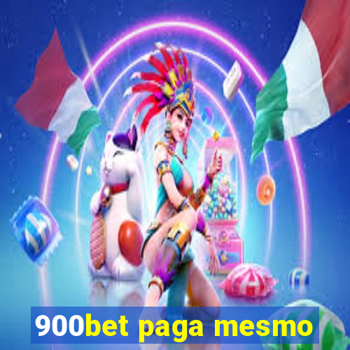 900bet paga mesmo