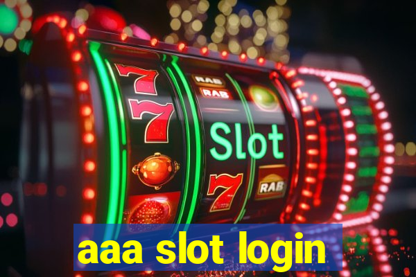 aaa slot login