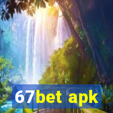 67bet apk