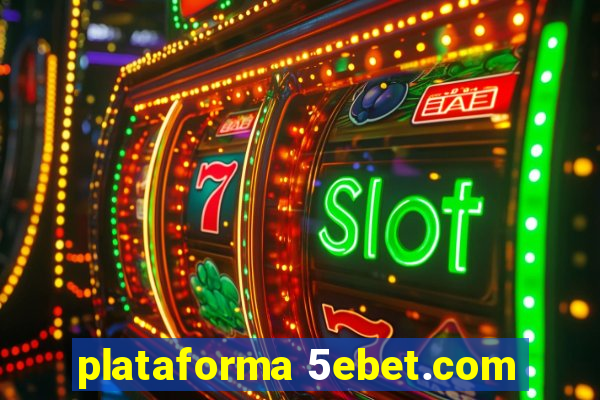 plataforma 5ebet.com