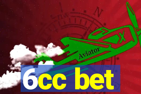 6cc bet