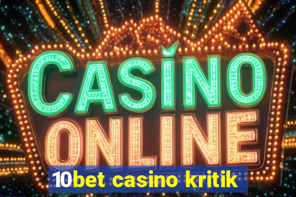 10bet casino kritik