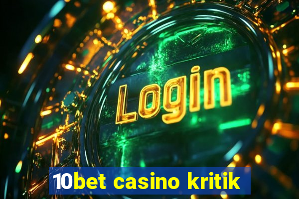 10bet casino kritik