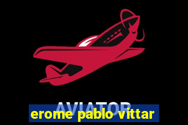 erome pablo vittar