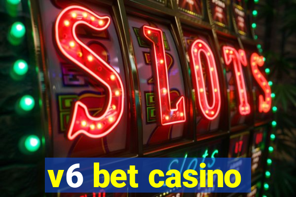 v6 bet casino