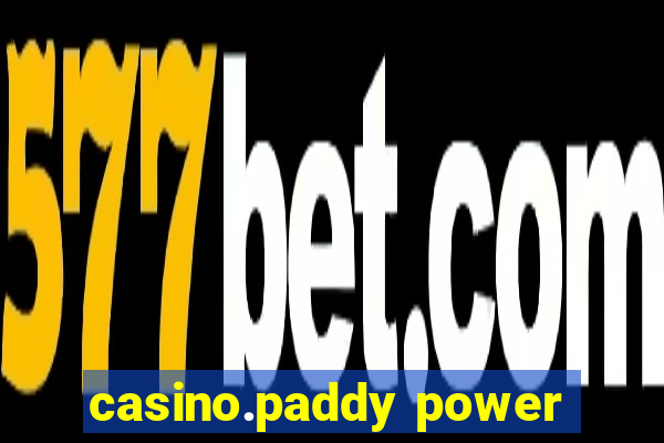 casino.paddy power