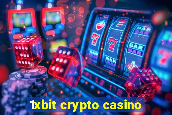 1xbit crypto casino