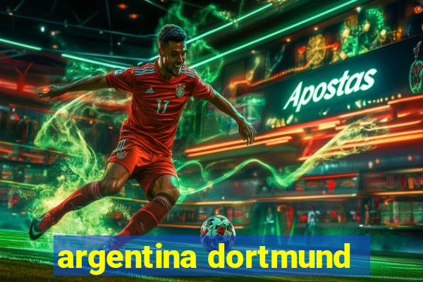 argentina dortmund