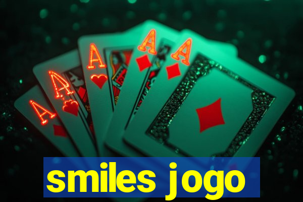 smiles jogo