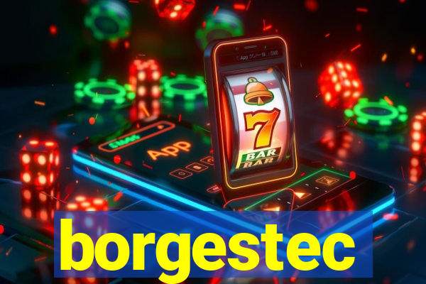 borgestec